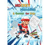 Fun on Ice: Coloring and Playing Book - Hockey for Kids: Includes hockey mandalas, coloring pages, mazes and word searches for ice-loving boys and girls