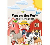 Fun on the Farm: A Coloring Adventure for Kids (Bright Minds Colour & Learn Series)