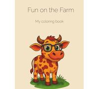 Fun on the farm - Coloring book for childrens (English edition): A joyful adventure with barnyard friends (Lin & Lune-EN)