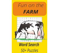 Fun on the Farm Word Search: Fun Word Search Book with words related to farming. (Fun with Wordsearch)