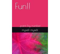 Fun!!: ...paint by number