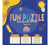 Fun Puzzle Activity Book for Kids Ages 5-8: Mazes, Easy Word Search & Sudoku to Boost Focus and Thinking Skills