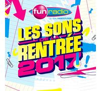 Fun Radio - les Sons de la Rentrée 2017