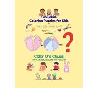 Fun Rebus Coloring Puzzles for Kids: Think, Guess, and Color the Pictures!