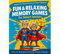 Fun & Relaxing Memory Games for Smart Seniors: Keep Your Mind Sharp with Large Print Puzzles & Brain Challenges