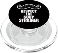 Fun Respect The Soup Strainer Moustache Mustache Joke PopSockets PopGrip para MagSafe