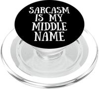 Fun Sarcastic Humor Saying Sarcasm Is My Middle Name PopSockets PopGrip para MagSafe