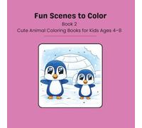 Fun Scenes to Color: Cute Animal Coloring Books for Kids Ages 4-8 (Animal Friends Coloring Series)