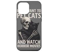 Fun Skeleton I Just Want To Pet Cats and Watch Horror Movies Carcasa para iPhone 12 Pro MAX