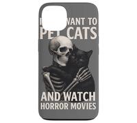 Fun Skeleton I Just Want To Pet Cats and Watch Horror Movies Carcasa para iPhone 13