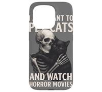 Fun Skeleton I Just Want To Pet Cats and Watch Horror Movies Carcasa para iPhone 15 Pro