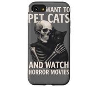 Fun Skeleton I Just Want To Pet Cats and Watch Horror Movies Carcasa para iPhone SE (2020) / 7/8