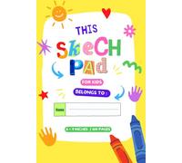 Fun Sketch pad for Kids : mini Sketchbook for kids with 100 Blank Pages 6"×9" inches soft cover