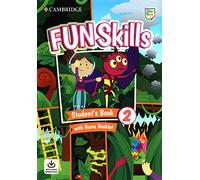 Fun Skills Level 2 Student's Book with Home Booklet and Downloadable Audio - 9781108677370