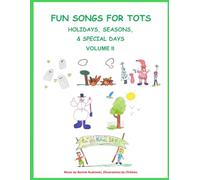 Fun Songs for Tots Volume 2: Holidays, Seasons, & Special Days