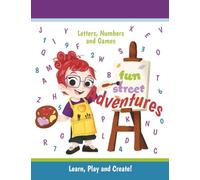 Fun Street Adventures: Kids Activity Book for Ages 3-8 with Letters, Numbers, Tracing, Mazes, Dot-to-Dot, Matching Games, Puzzles and Colouring