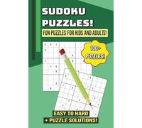 Fun Sudoku Puzzle Book for All Skill Levels - 100+ Sudoku Puzzles with Solutions - The Perfect Challenge for All! Easy to Hard Sudoku Puzzles: Perfect ... Brain Workout & Mental Exercise, and more!