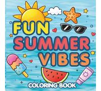 Fun Summer Vibes Coloring Book: A Bold and Easy Coloring with Cozy Aesthetic Beach and Tropical Designs