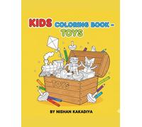 Fun Toys Coloring Book for Kids: Creative Activities for Ages 3-8 with Cars, Dolls, Blocks and More