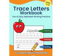Fun Tracing Letters Workbook for Kids Ages 3-5: A playful handwriting practice book with alphabet tracing, coloring, and early writing fun for preschool and kindergarten