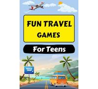 Fun Travel Games Book for Teens: Activities and Puzzles for Road Trips, Plane Journeys, Car Rides & More