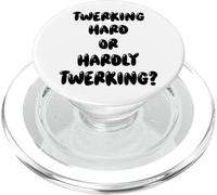 Fun Twerking Hard or Hardly Twerking? Silly Dance Joke PopSockets PopGrip para MagSafe