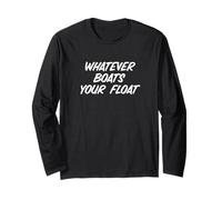 Fun Whatever Boats Your Float Sailor Nautical Wisdom Manga Larga
