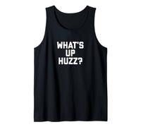 Fun What's Up Huzz? Meme Design Camiseta sin Mangas