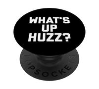 Fun What's Up Huzz? Meme Design PopSockets PopGrip Adhesivo