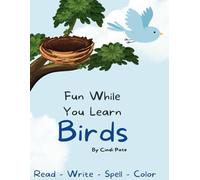 Fun While You Learn Birds