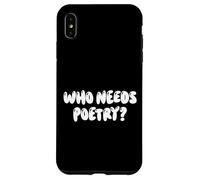 Fun Who Needs Poetry? Anti-Literature Meme Design Carcasa para iPhone XS MAX
