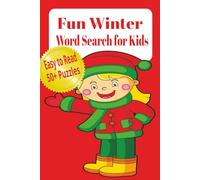 Fun Winter Word Search for Kids: Fun Easy to Read Print Word Search Puzzles about Winter, Christmas, Outdoor and More [6x9 inches, 120 pages] 50+ Puzzles … Gift for Travel, Holidays and Relaxation