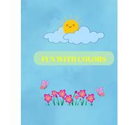FUN WITH COLORS: COLORING BOOK