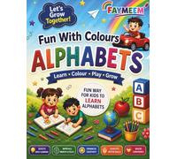 Fun With Colours - Alphabets: ABC Tracing & Coloring Book for Kids | Learn Letters, Words & Fun Objects (A-Z Practice Workbook Ages 3-6)