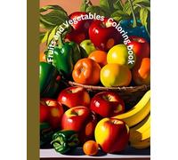 Fun with Fruits and Veggies: My First Words