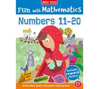 Fun with Mathematics: Numbers 11-20: Story- and activity-led maths adventures for children aged 4 to 7 - supports the Early Years and Key Stage 1 curriculum targets
