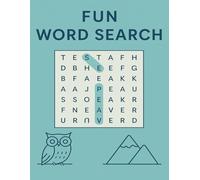 Fun Word Search for Adults, Senior and Teens : A fun and Relaxing Puzzle Book