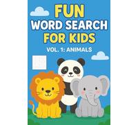 Fun Word Search for Kids - Vol. 1 Animals: 50+ Exciting Word Puzzles | Learn About Animals & Build Vocabulary | Educational Games for Ages 6-10