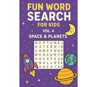 Fun Word Search for Kids - Vol. 4 Space & Planets: 50+ Out of This World Puzzles | Learn Astronomy & Boost Brain Power | Educational Games for Ages 6-10
