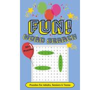 Fun Word Search Puzzle Book: Cheerful Word Searches with Easy to Read Print about everything fun, happiness, laughter, smiles, and More | 6x9 inches, ... for Vacations, Holidays, and Free Times
