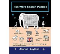 Fun Word Search Puzzles: For children ages 7-11 learning English as a foreign language or an additional language