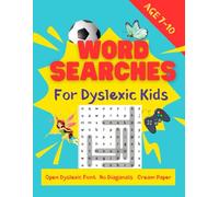 Fun Word Searches for Kids: Dyslexia Friendly Puzzles: Engaging Activity Book for Ages 7-10 | Boost Reading, Focus & Confidence (Dyslexia Friendly Word Search Fun For Kids)