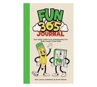 Fun365 Journal: Your Daily Guide to an Intentionally Fun, Belly-Laugh-Filled 2026