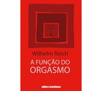 FUNCAO DO ORGASMO, A