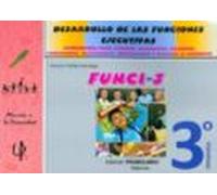 Funci- 3. Desarrollo De Las Funciones Ejecutivas.