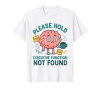 Función ejecutiva cerebral neurodiversa no encontrada TDAH Camiseta