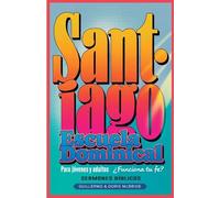 ¿Funciona tu Fe? Santiago: Escuela Dominical