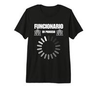 Funcionario en Proceso, futuros funcionarios Camiseta Premium