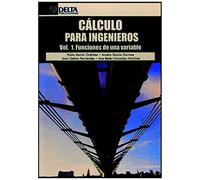Calculo Para Ingenieros. Vol.1. Funciones De Una Variable