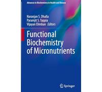 Functional Biochemistry of Micronutrients: 35 (Advances in Biochemistry in Health and Disease, 35)